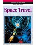 Cover: Space Travel: Heinle Reading Library, Academic Content Collection - Cengage ELT