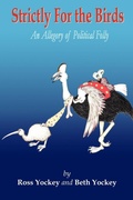 Cover: Strictly For The Birds - Lulu.com