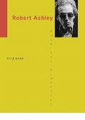Cover: Robert Ashley - University of Illinois Press