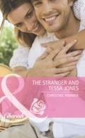 Cover: The Stranger And Tessa Jones - Mills & Boon