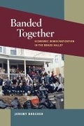 Cover: Banded Together - University of Illinois Press