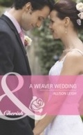 Cover: A Weaver Wedding - Mills & Boon