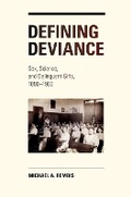 Cover: Defining Deviance - University of Illinois Press