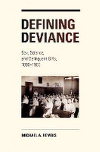 Enlarge image Cover: Defining Deviance - University of Illinois Press