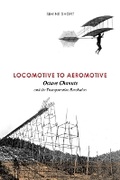 Cover: Locomotive to Aeromotive - University of Illinois Press