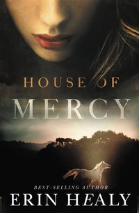 Enlarge image Cover: House of Mercy - Rutledge Hill Press,U.S.