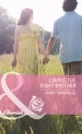 Cover: Loving The Right Brother - Mills & Boon