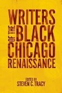 Cover: Writers of the Black Chicago Renaissance - University of Illinois Press