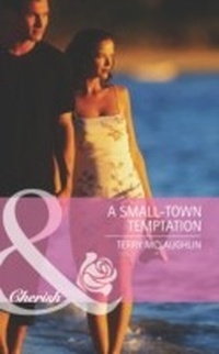 Enlarge image Cover: A Small-Town Temptation - Mills & Boon