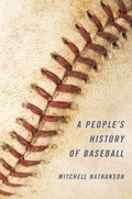 Cover: A People's History of Baseball - University of Illinois Press