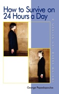 Cover: How to Survive on 24 Hours a Day - AuthorHouse