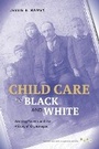 Bild: Child Care in Black and White - University of Illinois Press