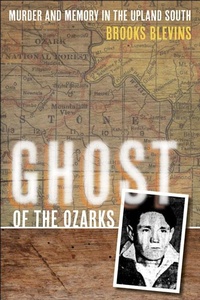 Abbildung von: Ghost of the Ozarks - University of Illinois Press