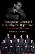 Cover: The Supreme Court and McCarthy-Era Repression - University of Illinois Press