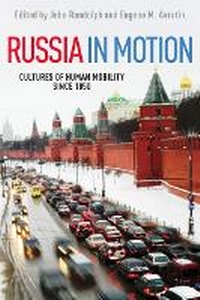Enlarge image Cover: Russia in Motion - University of Illinois Press