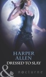 Cover: Dressed To Slay - Mills & Boon