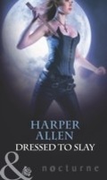 Cover: Dressed To Slay - Mills & Boon