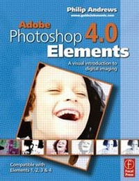 Abbildung von: Adobe Photoshop Elements 4.0 - Focal Press