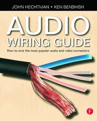 Bild vergrößern Bild: Audio Wiring Guide - Focal Press