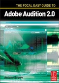 Cover: The Focal Easy Guide to Adobe Audition 2.0 - Focal Press