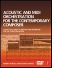 Bild vergrößern Bild: Acoustic and MIDI Orchestration for the Contemporary Composer - Focal Press