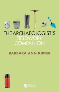 Enlarge image Cover: The Archaeologist's Fieldwork Companion - Wiley