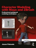 Cover: Character Modeling with Maya and ZBrush - Focal Press
