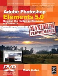 Abbildung von: Adobe Photoshop Elements 5.0 Maximum Performance - Focal Press