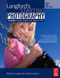 Abbildung von: Langford's Starting Photography - Focal Press