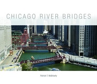Abbildung von: Chicago River Bridges - University of Illinois Press