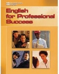 Enlarge image Cover: English for Professional Success: Professional English - Cengage ELT