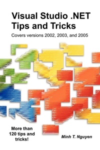Enlarge image Cover: Visual Studio .NET Tips and Tricks - Lulu.com