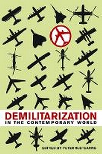 Enlarge image Cover: Demilitarization in the Contemporary World - University of Illinois Press