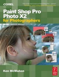 Abbildung von: Paint Shop Pro Photo X2 for Photographers - Focal Press
