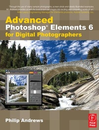 Abbildung von: Advanced Photoshop Elements 6 for Digital Photographers - Focal Press