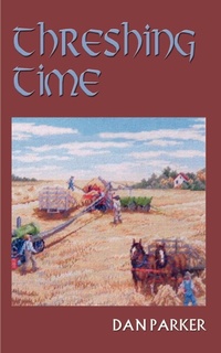 Enlarge image Cover: Threshing Time - AuthorHouse