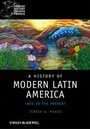 Cover: A History of Modern Latin America - Wiley