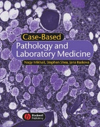 Abbildung von: Case-Based Pathology and Laboratory Medicine - Wiley-Blackwell