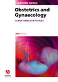 Enlarge image Cover: Lecture Notes: Obstetrics and Gynaecology - Wiley-Blackwell