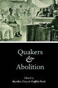 Cover: Quakers and Abolition - University of Illinois Press