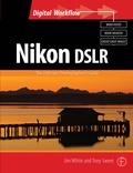 Cover: Nikon DSLR: The Ultimate Photographer's Guide - Focal Press