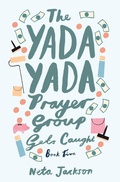 Cover: The Yada Yada Prayer Group Gets Caught - Thomas Nelson Publishers