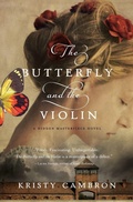 Cover: The Butterfly and the Violin - Thomas Nelson Publishers