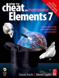 Abbildung von: How to Cheat in Photoshop Elements 7 - Focal Press