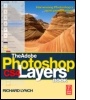 Cover: The Adobe Photoshop CS4 Layers Book - Focal Press
