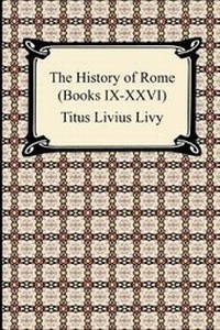 Enlarge image Cover: The History of Rome (Books IX-XXVI) - Digireads.com