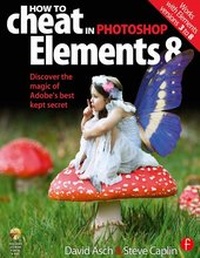 Abbildung von: How to Cheat in Photoshop Elements 8 - Focal Press