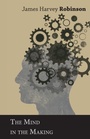 Cover: The Mind in the Making - Read Books