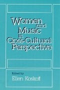 Cover: Women and Music in Cross-Cultural Perspective - University of Illinois Press