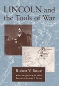 Cover: Lincoln and the Tools of War - University of Illinois Press
